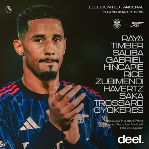 利兹联vs阿森纳：卡尔弗特勒温、阿姆帕杜首发，萨卡、哈弗茨出战